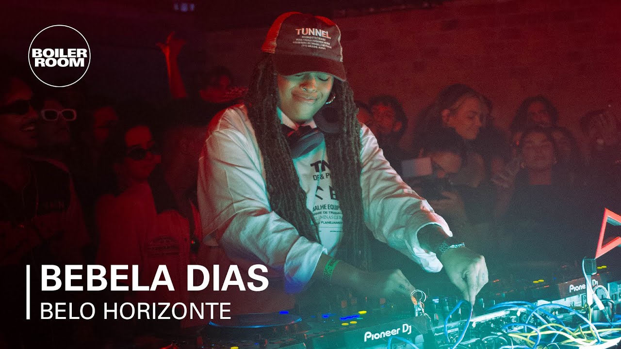 Bebela Dias - Boiler Room: Belo Horizonte