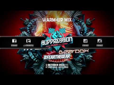 Suppression 2016 - #FearTheGear | Warm-Up Mix [DOWNLOAD NOW!]