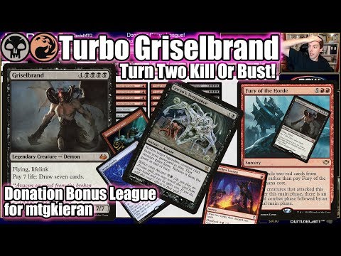 Going All In, All The Time, On Turn Two Kills With The Griseldaddy!