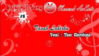 Download lagu Tanah Lahirku™ [Vocal : Theo Chorebima] [Original Song Marwah AnEnte] [ Lyric] #6 mp3