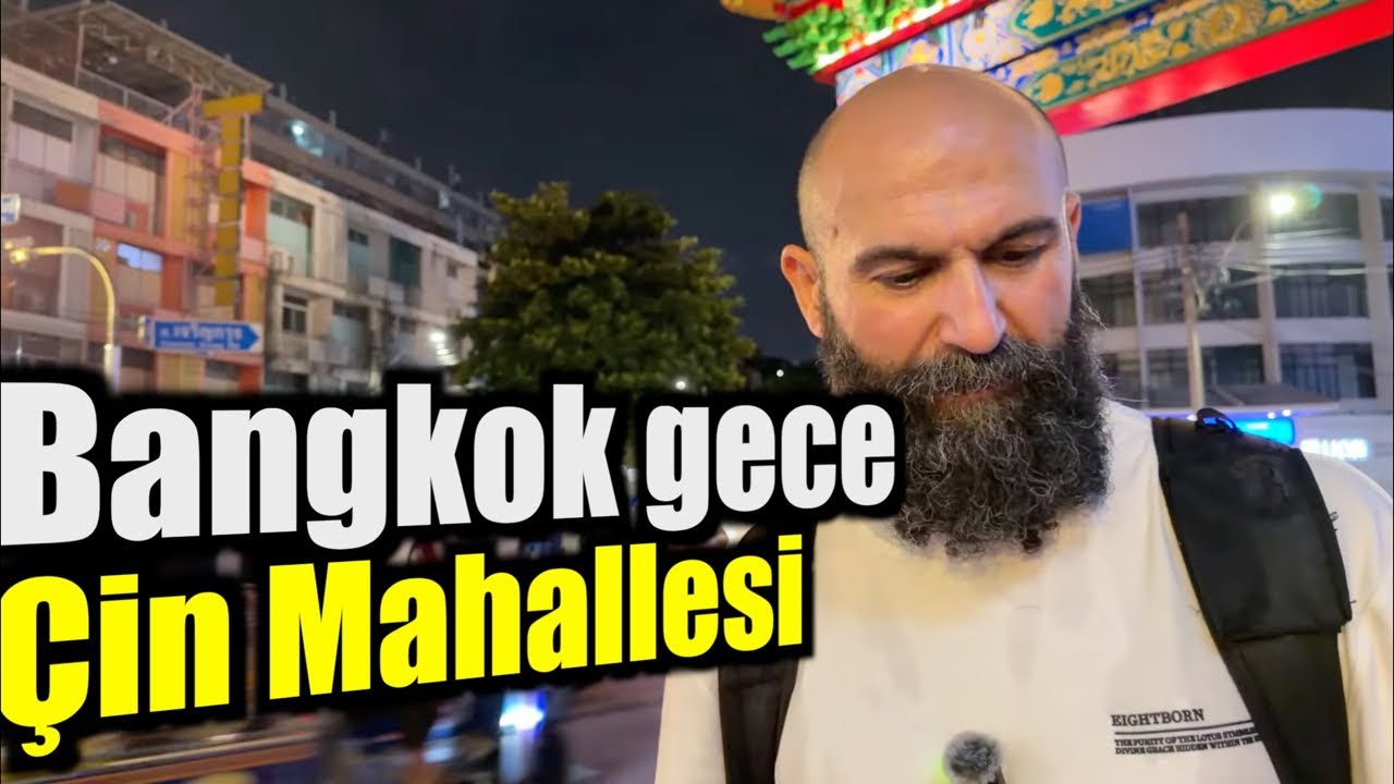 Tayland Bangkok Gece Saatleri Çin Mahallesi Sokak Yemekleri[🔴 NPC Esnaf ]