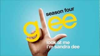 Look At Me I'm Sandra Dee - Glee [HD Full Studio]