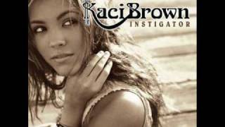 Just An Old Boyfriend - Kaci Brown