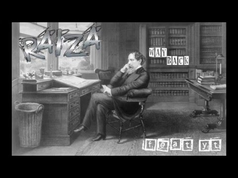 Raiza - Way Back feat Y T (Produced By Kajmir Royale)
