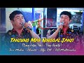 Tanjung Mas Ninggal Janji Bang Anton Polri ALROSTA DONGKREK SRAGEN ALFA RT 2 INOMEDIA HD