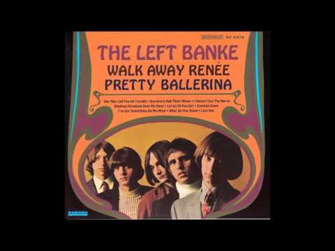 The Left Banke - Walk Away Renée / Pretty Ballerina (1967)