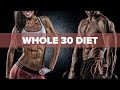 The Whole 30 Diet - Should You Be Using It?