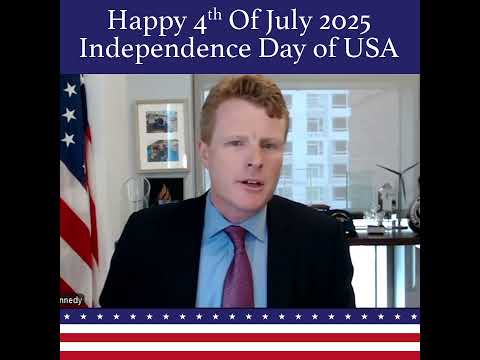 🎆🇺🇸 FIA Celebrates 249th U.S. Independence Day | Special Message from Joe Kennedy III to FIA-NE 🇮🇳🎇
