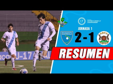 Guatemala 2 vs Antigua y Barbuda 1 / Jornada 1 Clasificatorio U17 Concacaf -RESUMEN COMPLETO-