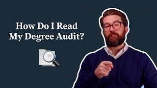 How Do I Read My Degree Audit