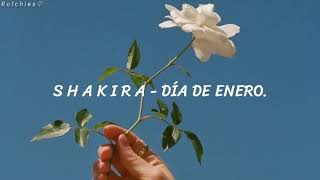 Shakira - Día de enero.