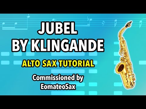 Jubel by Klingande | Alto Sax Tutorial