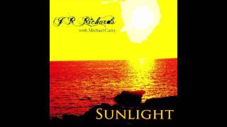 J. R. Richards - Sunlight