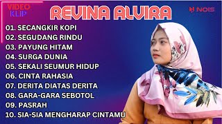 Download lagu REVINA ALVIRA | SECANGKIR KOPI FULL ALBUM DANGDUT LAWAS GASENTRA PAJAMPANGAN mp3