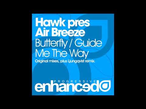 Hawk pres. Air Breeze - Guide Me The Way