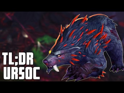 TL;DR - Ursoc (Normal/Heroic) - Walkthrough/Commentary