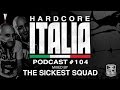 Hardcore Italia - Podcast #104 - Mixed by The ...
