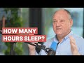 How Much Sleep Do You Need? - Professor Of Neuroscience, Russel Foster