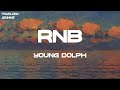 Young Dolph RNB Feat Megan Thee Stallion Lyrics
