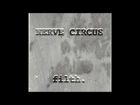 Nerve Circus - Filth (1995) (Full Album)