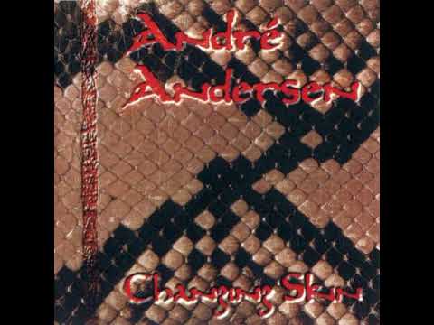 Andre Andersen - Changing Skin