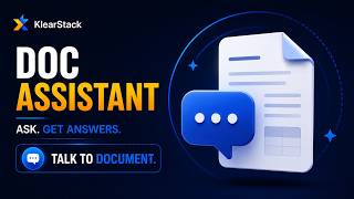 KlearStack Doc Assistant | Ask Questions & Get Instant Answers from Yo