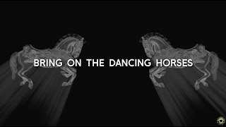 Echo And The Bunnymen - Bring On The Dancing Horses [Lyrics]