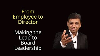 From Employee to Director: 3 Pillars to Boardroom Success!