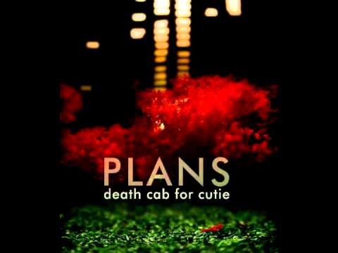 Death Cab For Cutie - Plans (full album)