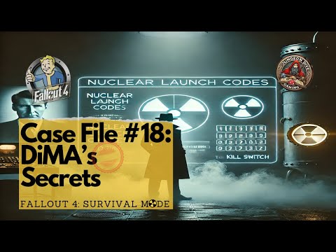 Fallout 4 Survival Mode | Case File #18: DiMA’s Secrets