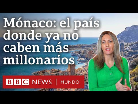 Mónaco, el país que ya no tiene espacio para albergar más millonarios | BBC Mundo
