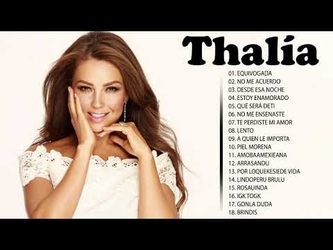 Thalía Greatest Hits Full Album 2021 - Thalía Álbum Completo 2021