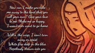 Erutan ` ¸.` ♡• Will O' The Wisp ¸.`  lyrics