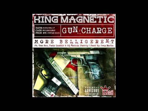 King Magnetic feat. Tom Sav, Twin Gambit & GQ Nothin Pretty - "More Belligerent" OFFICIAL VERSION