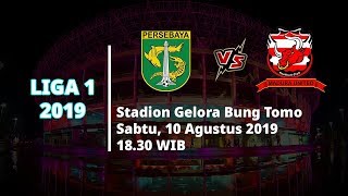 Jadwal Pertandingan dan Siaran Langsung Liga 1 2019 Persebaya Surabaya Vs Madura United Sabtu (10/8)