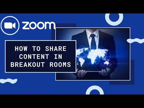 Zoom-How to share content when students are in breakout rooms