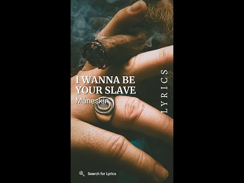 Måneskin - I Wanna be your slave (Lyrics for Mobile)