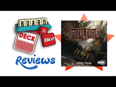 Board, Deck & Dice Review #163 - Underleague 