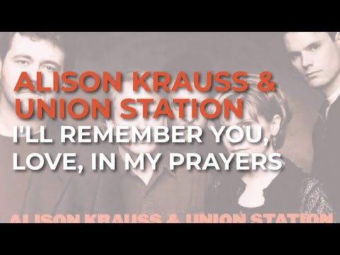 I'll Remember You, Love, In My Prayers cover