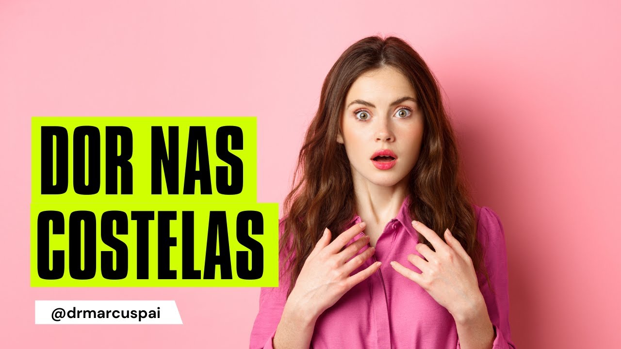 Dor nas Costelas - O que é, sintomas, tratamentos e causas