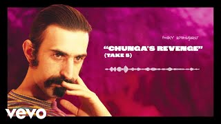Frank Zappa - Chunga&#39;s Revenge (Take 5 / Visualizer)