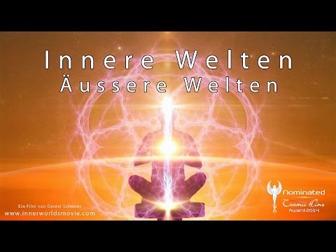 INNERE WELTEN - ÄUSSERE WELTEN - Trailer Deutsch - Nominiert Cosmic Angel 2014