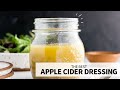 Apple Cider Vinaigrette | easy salad dressing recipe!