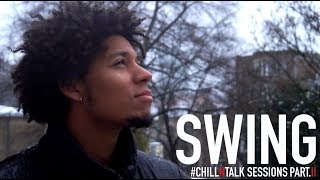 CHILLNTALK Sessions: Swing - Interlude (LIVE)