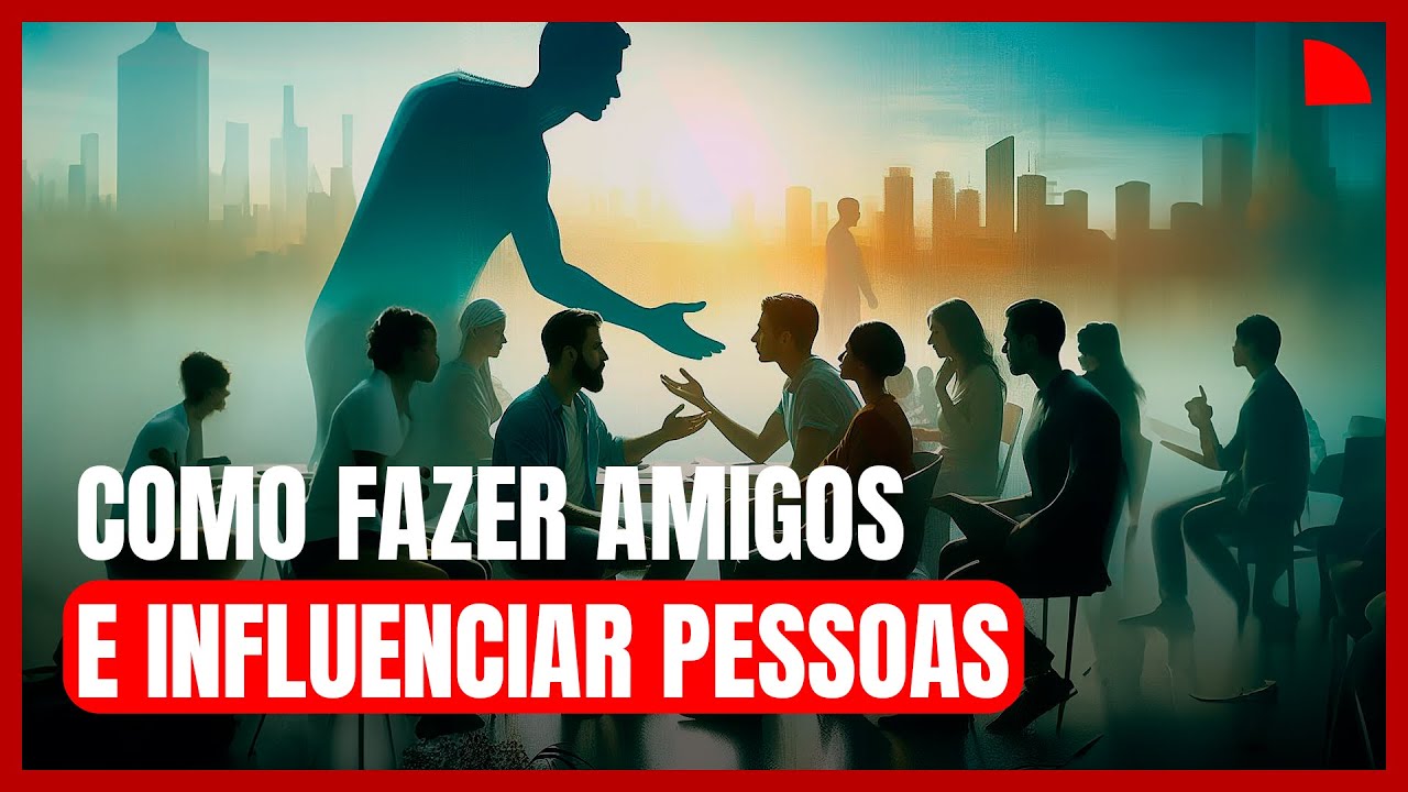 COMO FAZER AMIGOS E INFLUENCIAR PESSOAS - (Microbook)