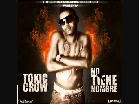 Toxic Crow Y  Punto Rojo  - Toy Pa Ti