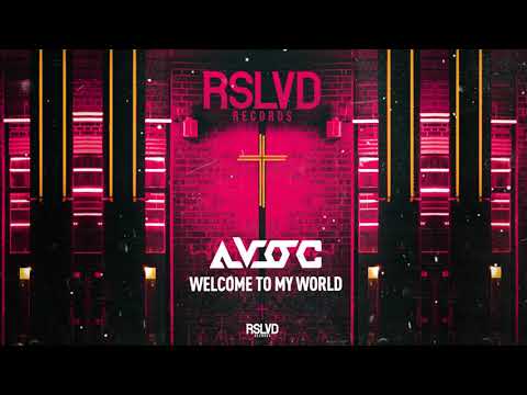 Avoc - Welcome To My World † (Official Audio)