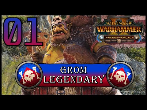 Total War: Warhammer 2 - Legendary Grom the Paunch - Mortal Empires Campaign - Episode 1
