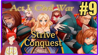 finale becoming mayor and maybe starting a civil war: strive (4) conquest # 9
