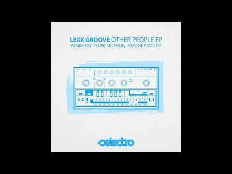 Lexx Groove - Other People (Original Mix)